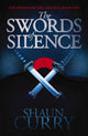 Book cover of: Swords of Silence the. By: Shaun Curry