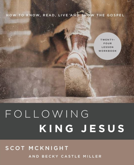 Book cover of: Following King Jesus. By: Scot McKnight
