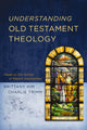 Book cover of: Understanding Old Testament Theology. By: Brittany Kim