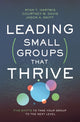 Book cover of: Leading Small Groups That Thrive. By: Ryan T. Hartwig