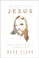 Book cover of: Problem of Jesus. By: Mark Clark
