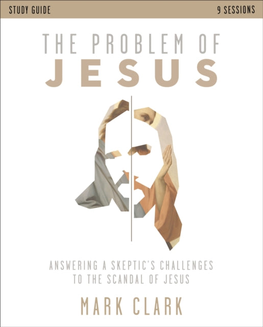 Book cover of: Problem of Jesus Study Guide. By: Mark Clark