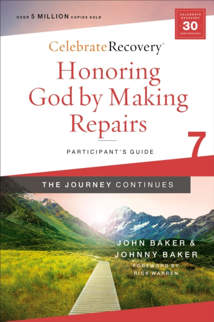 Book cover of: Honoring God by Making Repairs: The Journey Continues, Participant's Guide 7. By: John Baker