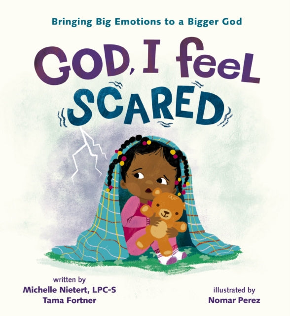 Book cover of: God, I Feel Scared. By: Michelle Nietert