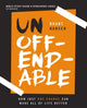 Book cover of: Unoffendable Bible Study Guide plus Streaming Video. By: Brant Hansen