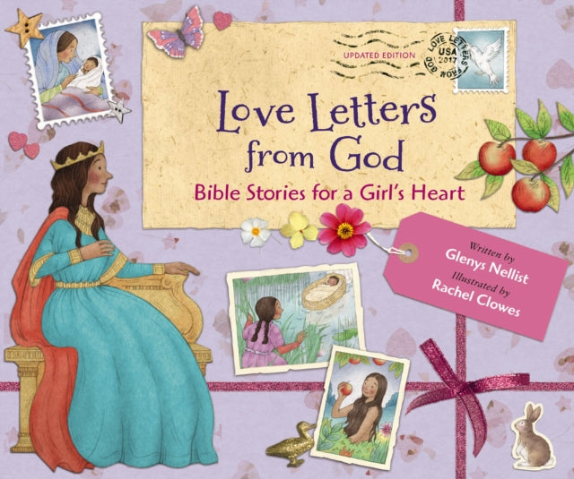 Book cover of: Love Letters from God; Bible Stories for a Girl’s Heart, Updated Edition. By: Glenys Nellist