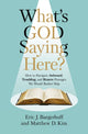 Book cover of: What's God Saying Here?