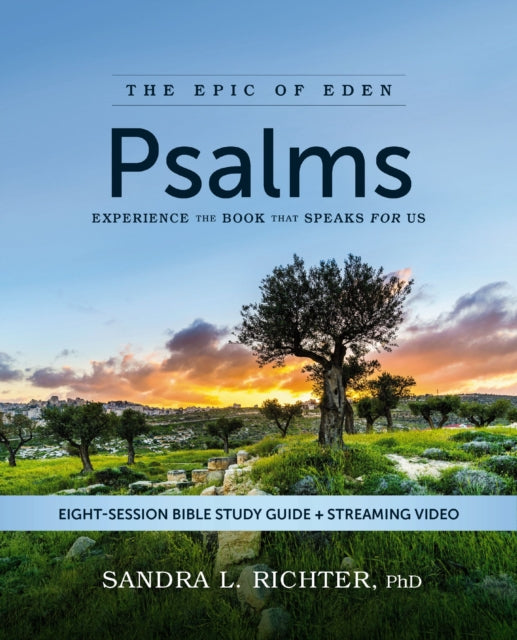 Book cover of: Psalms Bible Study Guide plus Streaming Video. By: Sandra L. Richter