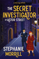 Book cover of: Secret Investigator of Astor Street