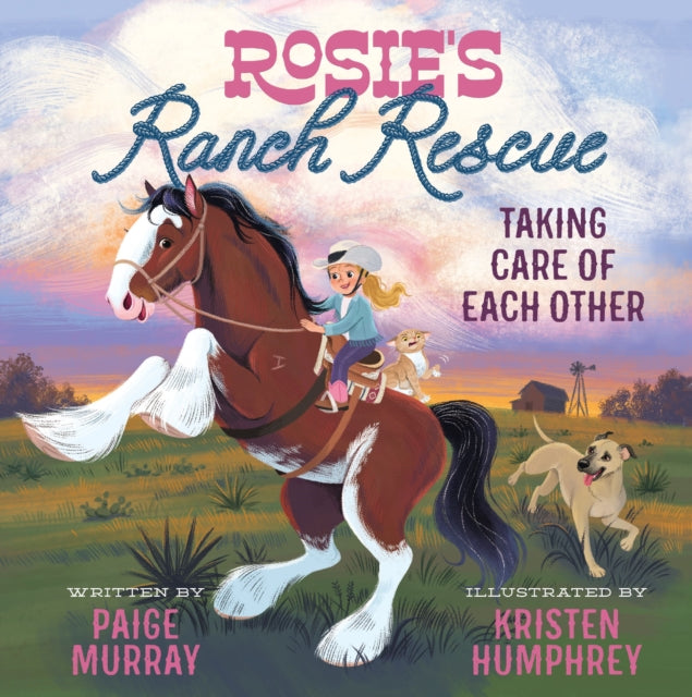 Rosie's Ranch Rescue, Taking Care of Each Other 9780310176251 MURRAY, PAIGE