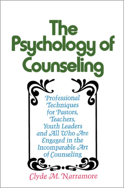 Book cover of: Psychology of Counseling. By: Clyde Narramore