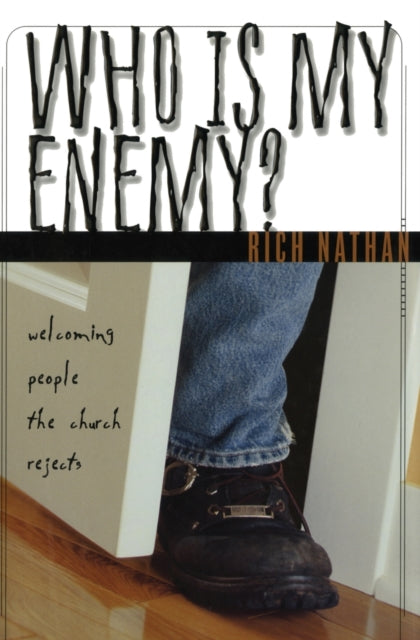 Book cover of: Who Is My Enemy?. By: Rich Nathan