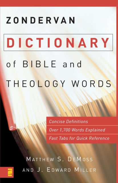 Book cover of: Zondervan Dictionary of Bible and Theology Words. By: Matthew S. DeMoss
