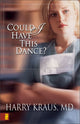 Book cover of: Could I Have This Dance?