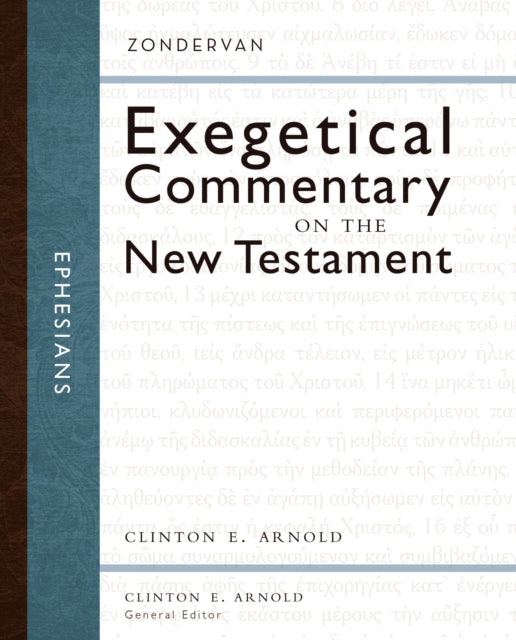 Book cover of: Ephesians. By: Clinton E. Arnold