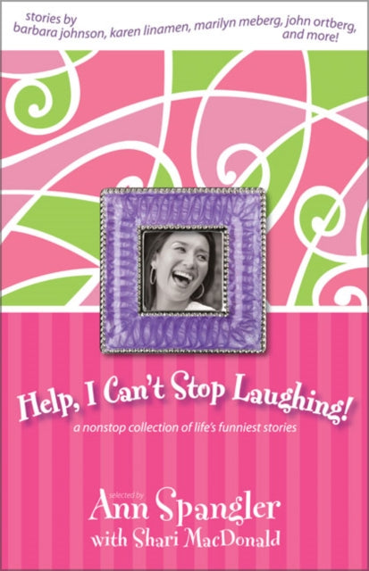 Book cover of: Help, I Can't Stop Laughing!. By: Ann Spangler