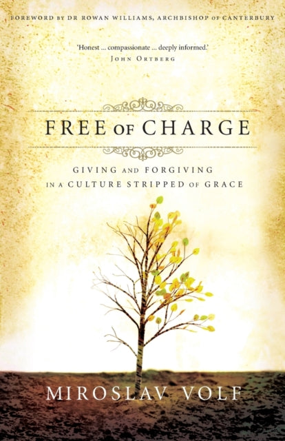 Book cover of: Free of Charge. By: Miroslav Volf