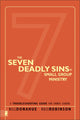 Book cover of: Seven Deadly Sins of Small Group Ministry. By: Bill Donahue