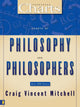Book cover of: Charts of Philosophy and Philosophers. By: Craig Vincent Mitchell