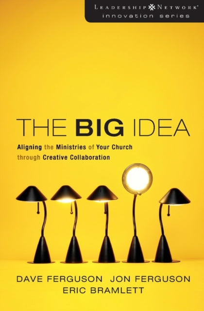 Book cover of: Big Idea. By: Dave Ferguson