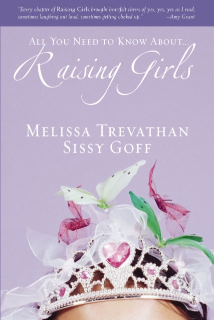 Book cover of: Raising Girls. By: Melissa Trevathan