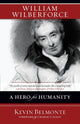 Book cover of: William Wilberforce. By: Kevin Belmonte