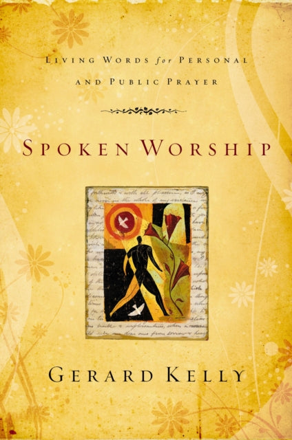 Book cover of: Spoken Worship. By: Gerard Kelly