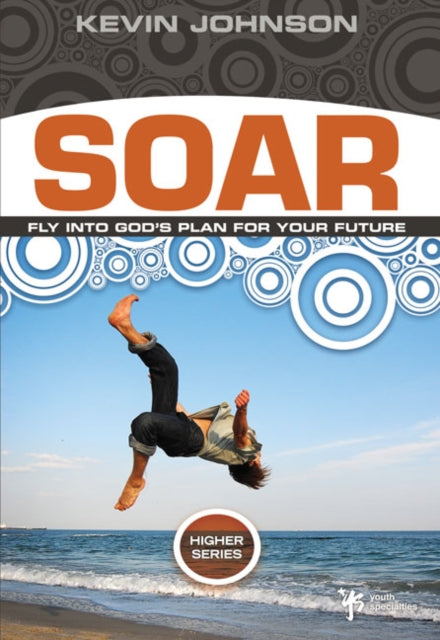 Book cover of: Soar. By: Johnson, Kevin