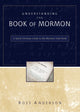 Book cover of: Understanding the Book of Mormon. By: Ross J. Anderson
