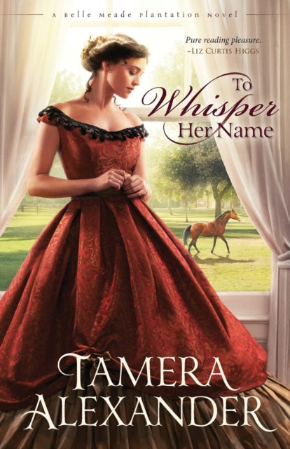 Book cover of: To Whisper Her Name. By: Tamera Alexander