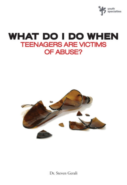 Book cover of: What Do I Do When Teenagers are Victims of Abuse?. By: Steve Gerali