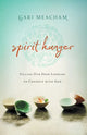 Book cover of: Spirit Hunger. By: Gari Meacham