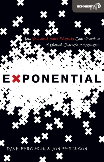 Book cover of: Exponential. By: Dave Ferguson