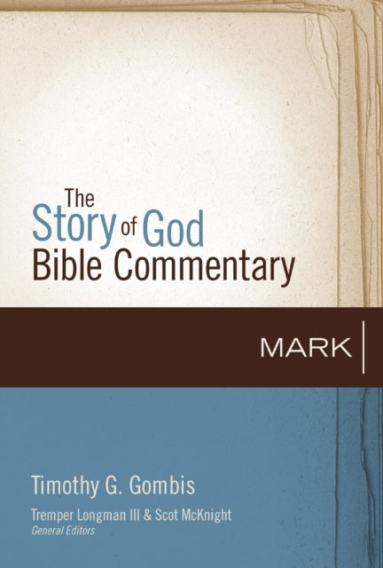 Book cover of: Mark. By: Timothy Gombis