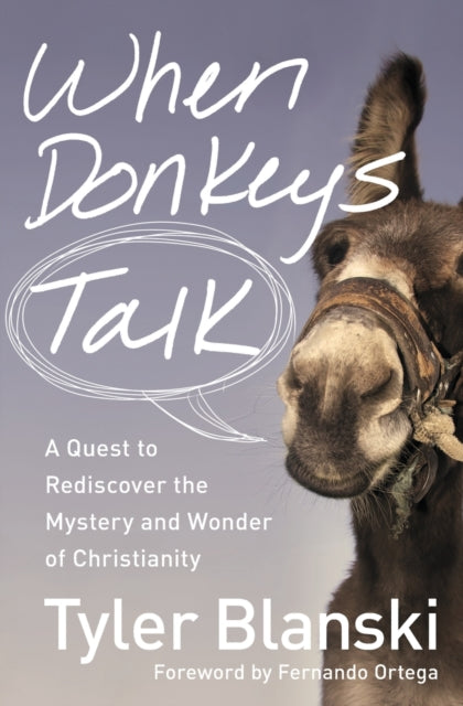 Book cover of: When Donkeys Talk. By: Tyler Blanski