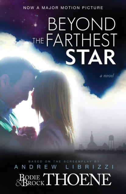 Book cover of: Beyond the Farthest Star. By: Brock Thoene