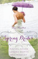 Book cover of: Spring Brides. By: Rachel Hauck