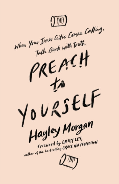 Book cover of: Preach to Yourself. By: Hayley Morgan