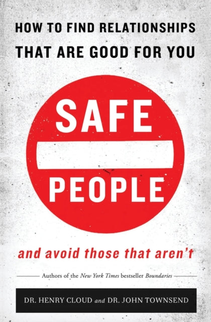 Book cover of: Safe People. By: Henry Cloud