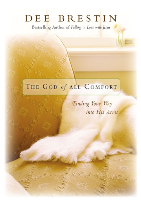 Book cover of: God of All Comfort. By: Dee Brestin