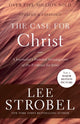 Book cover of: Case for Christ. By: Lee Strobel