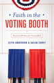 Book cover of: Faith in the Voting Booth. By: Leith Anderson