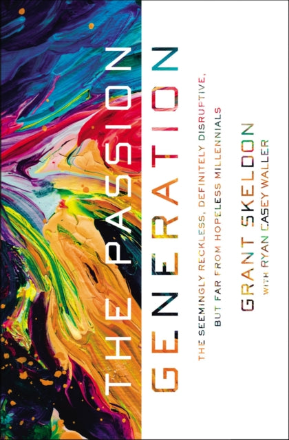 Book cover of: Passion Generation. By: Grant Skeldon