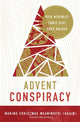 Book cover of: Advent Conspiracy. By: Rick McKinley