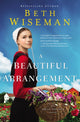Book cover of: Beautiful Arrangement. By: Beth Wiseman