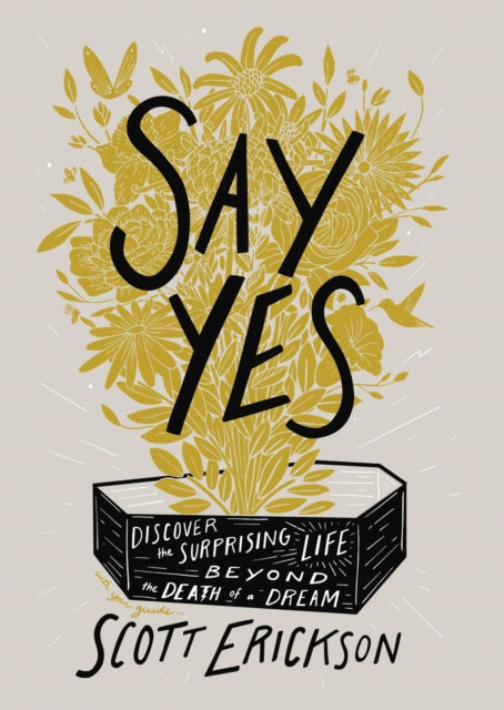 Book cover of: Say Yes. By: Scott Erickson
