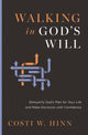 Book cover of: Walking in God's Will. By: Costi W. Hinn