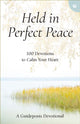 Book cover of: Held in Perfect Peace. By: Guideposts