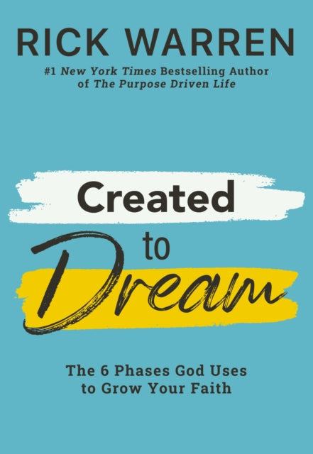 Book cover of: Created to Dream. By: Rick Warren