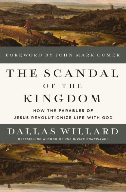 Book cover of: Scandal of the Kingdom. By: Dallas Willard